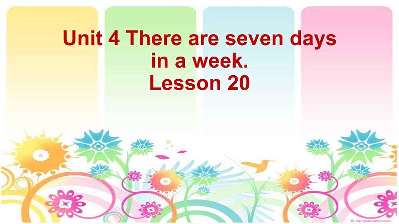 人教精通版小学英语四下 Unit4 There are seven days in a week.(Lesson20) 课件01
