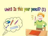 译林版小学英语三下 Unit3 Is this your pencil？(第1课时) 课件