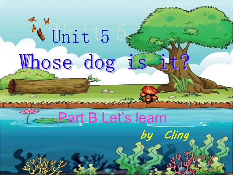 小学英语 人教（PEP）课标版 五年级上册 C unit5 Whose dog is it 课件第1页