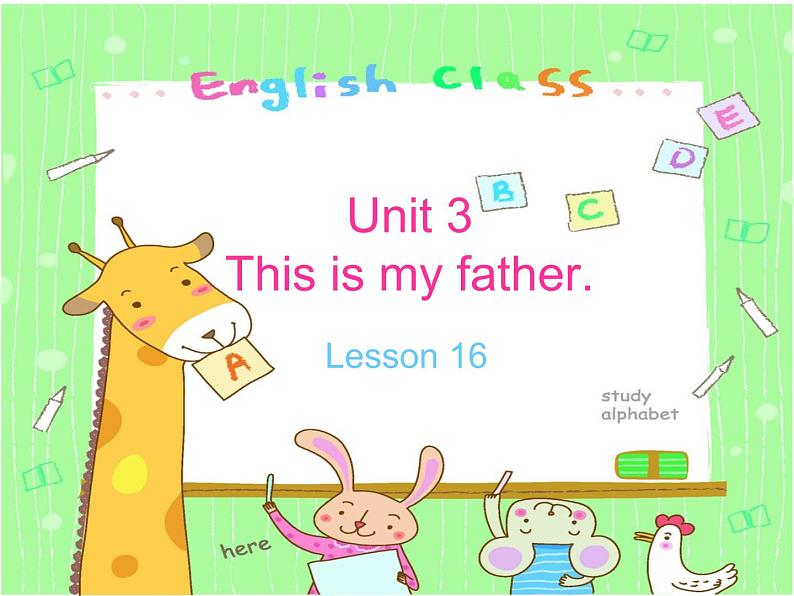 人教精通版英语三下 Unit3 This is my father.(Lesson16) 课件01