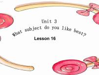 小学英语人教精通版四年级下册Unit 3  What subject do you like best?Lesson 16集体备课课件ppt