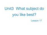 人教精通版小学英语四下 Unit3 What subject do you like best？(Lesson17) 课件