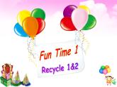 人教精通版小学英语五下 Fun time1 Recycle1 课件