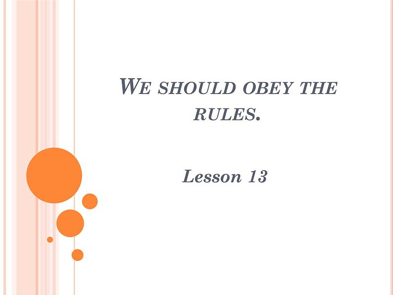 人教精通版小学英语五下 Unit3 We should obey the rules.(Lesson13) 课件第1页