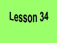小学英语人教精通版五年级下册Lesson 34教课内容课件ppt