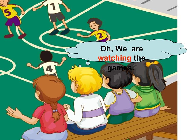 人教精通版小学英语五下 Unit6 We are watching the games.(Lesson31) 课件07