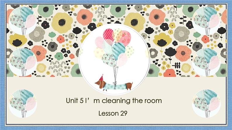 人教精通版小学英语五下 Unit5 I 'm cleaning my room.(Lesson29) 课件第1页