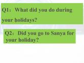 人教精通版小学英语六下 Unit1 I went to Sanya for my holidays.(Lesson1) 课件
