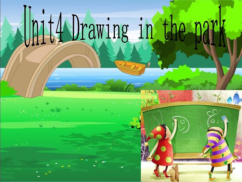 译林版小学英语四下 Unit4 Drawing in the park(第2课时) 课件02