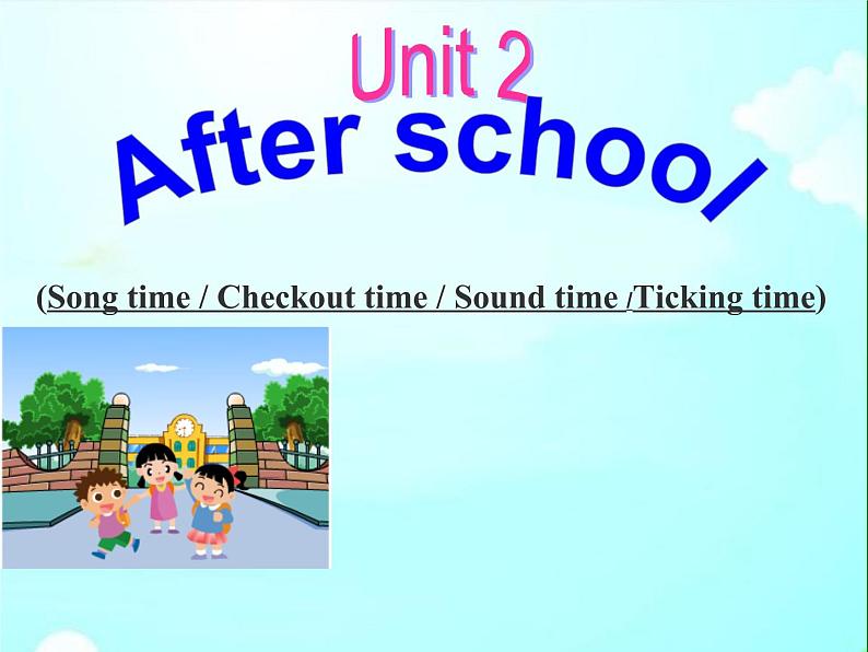 译林版小学英语四下 Unit2 After school(第4课时) 课件01