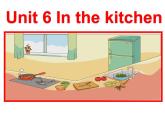 译林版小学英语五下 Unit6 In the kitchen(第2课时) 课件