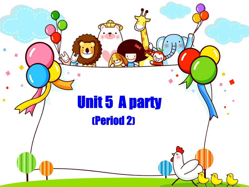 译林版小学英语六下 Unit5 A party(第2课时) 课件第1页