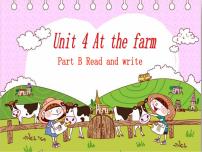 小学英语人教版 (PEP)四年级下册Unit 4 At the farm Part B图文课件ppt