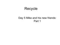 人教版 (PEP)六年级下册Recycle Mike's happy days教案配套ppt课件