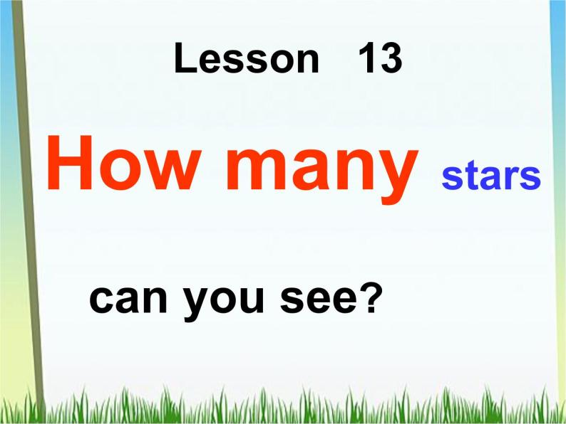 一年级下册英语课件－Unit4 How many stars can you see Lesson13 ｜北京课改版01