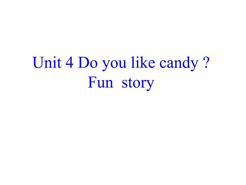 人教精通版英语三下 Unit4 Do you like candy？(Lesson24) 课件第2页