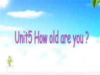 小学英语新版-牛津译林版三年级下册Unit  5  How old are you?课文课件ppt