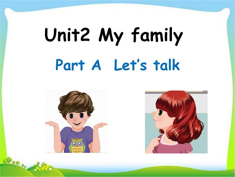 人教版（PEP）三下英语 Unit2 My family partA 课件01