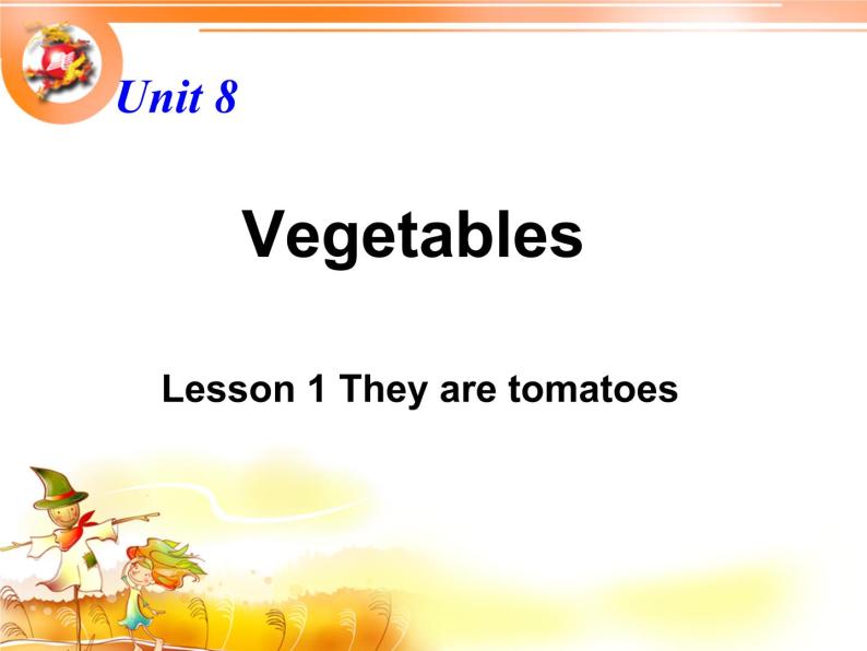 北师大版三下英语 Unit8 Vegetables lesson1 课件01