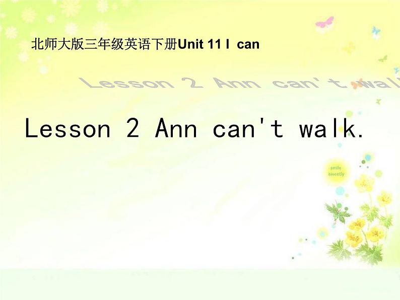 北师大版三下英语 Unit11 I Can lesson2 课件01