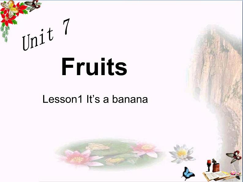 北师大版三下英语 Unit7 Fruits lesson1 课件01