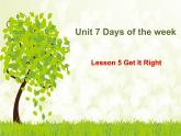 北师大版五下英语 Unit7 Days of the week Lesson5 课件