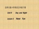 北师大版五下英语 Unit9 Day and night Lesson3 课件