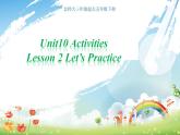 北师大版五下英语 Unit10 Activities Lesson2 课件