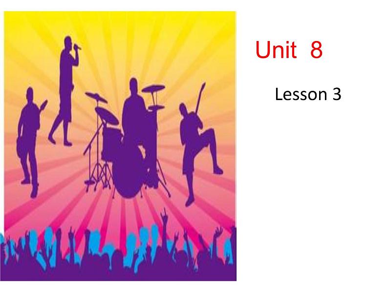 北师大版六下英语 Unit8 Music Lesson3 课件第1页