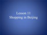 冀教版（三起）五下英语 U2L11 Shopping in Beijing 课件