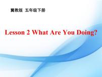 冀教版 (三年级起点)五年级下册Lesson2 What Are You Doing?课文内容ppt课件