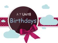 小学英语新版-牛津译林版五年级下册Unit 8 Brithdays教案配套课件ppt