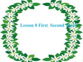 冀教版（三起）四下英语 U2L8 First,Second,Third 课件