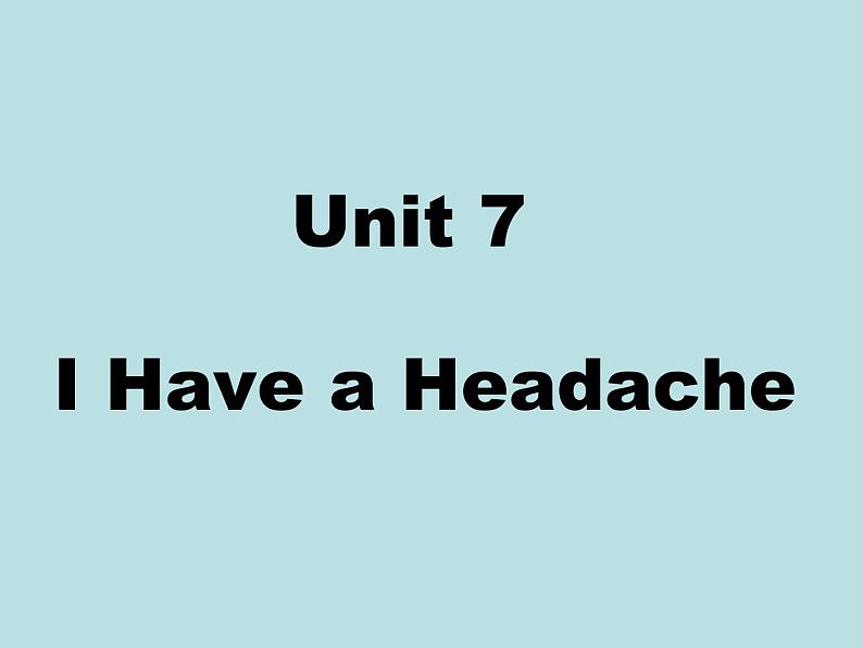 陕旅版小学英语五下 Unit7 I Have a Headache partB 课件01