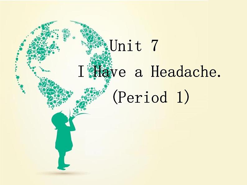 陕旅版小学英语五下 Unit7 I Have a Headache partA 课件01