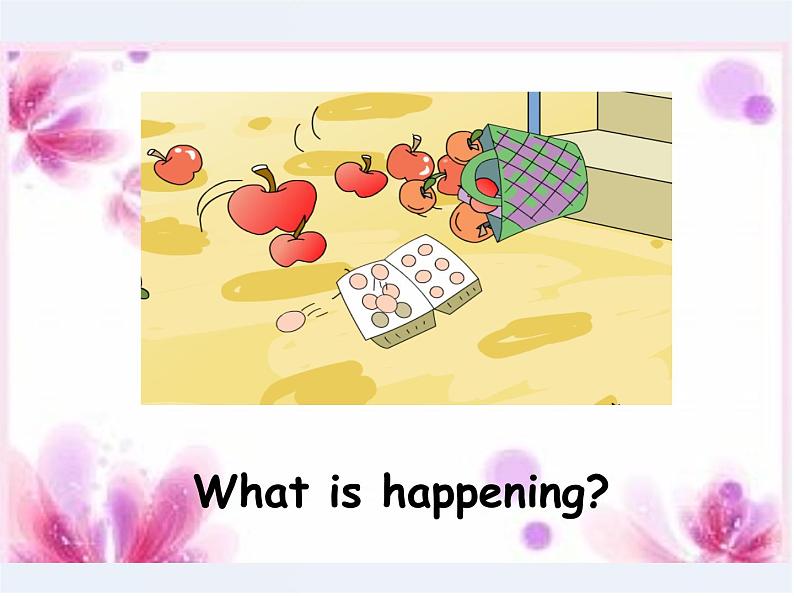 外研版（三起）小学英语六下 Module4 Unit2 The apples are falling down the stairs. 课件08