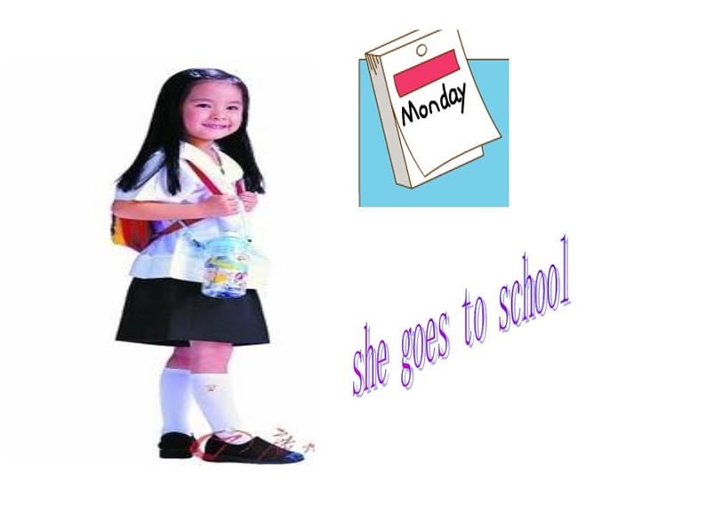 三年级英语下册课件-Module 5 Unit 1 She goes to school on Mondays.（1）-外研版（三起）05