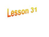 人教精通版小學英語四下 Unit6 Would you like to take a trip？(Lesson31) 課件