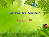 人教精通版小学英语五下 Unit2 Can I help you？(Lesson10) 课件