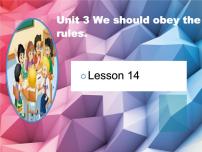 小学英语人教精通版五年级下册Unit 3 We should obey the rules.Lesson 14教学课件ppt