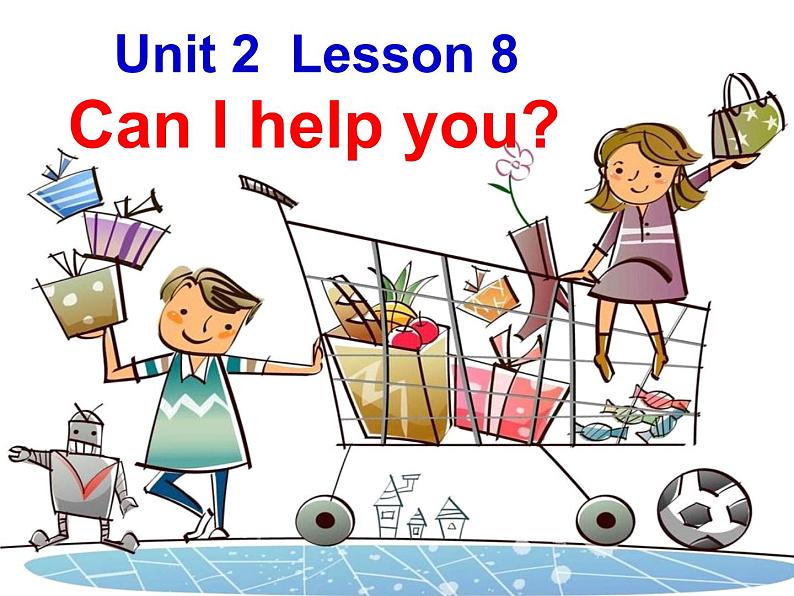 人教精通版小学英语五下 Unit2 Can I help you？(Lesson8) 课件第1页