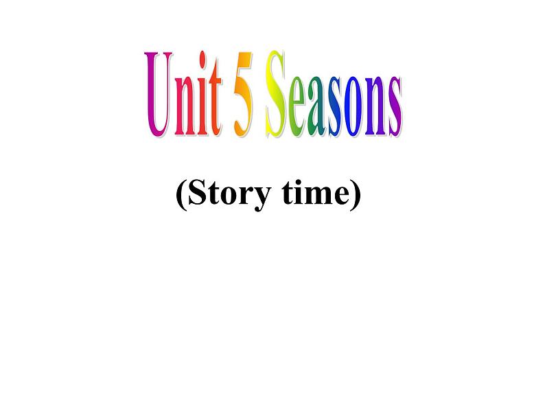 译林版小学英语四下 Unit5 Seasons(第1课时) 课件01