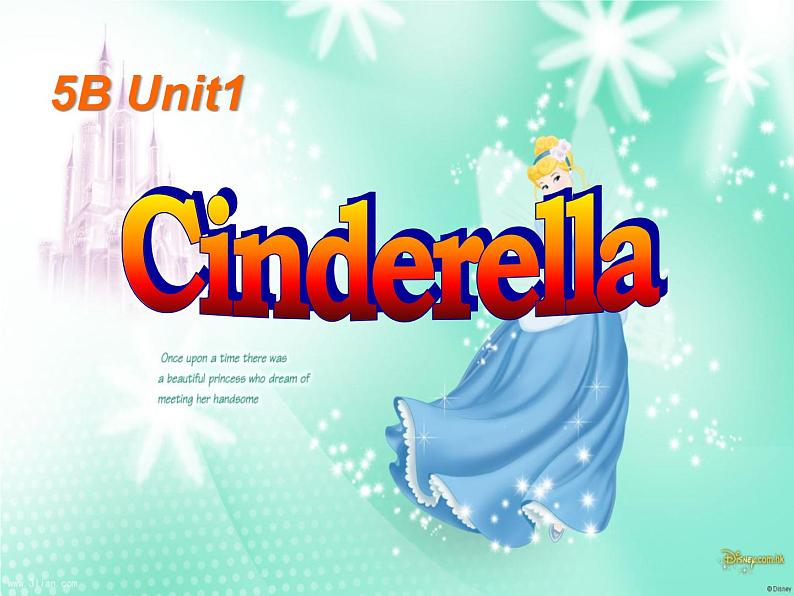 译林版小学英语五下 Unit1 Cinderella(第1课时) 课件第1页