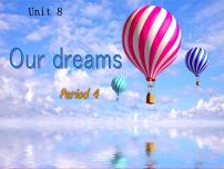 小学英语新版-牛津译林版六年级下册Unit 8 Our dreams课文内容课件ppt