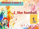 三年级英语下册课件-Module 3 Unit 1 I like football.（4）-外研版（三起）