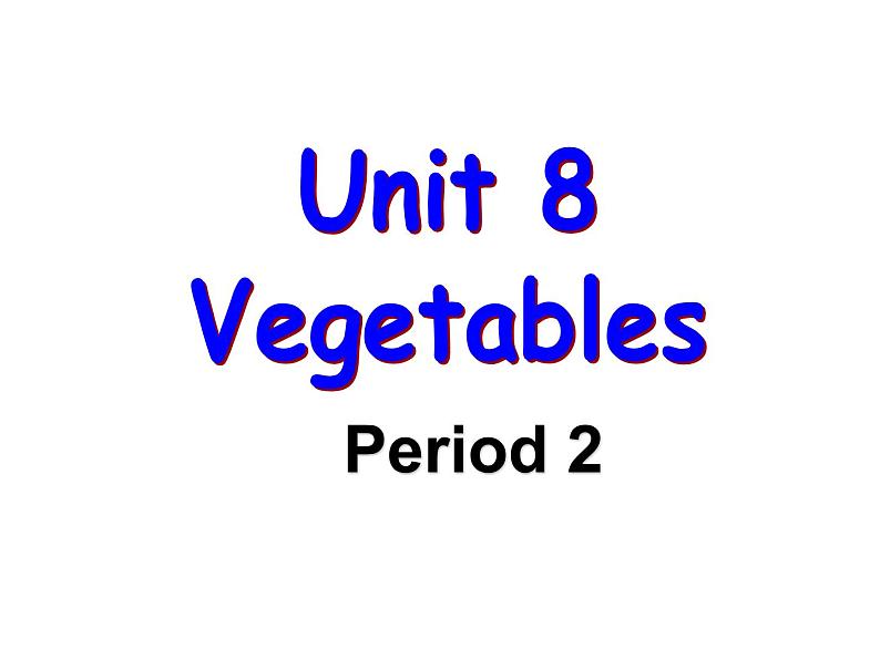 北师大版三下英语 Unit8 Vegetables lesson2 课件01