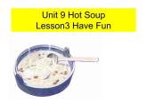 北师大版四下英语 Unit9 Hot soup Lesson3 课件