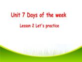 北师大版五下英语 Unit7 Days of the week Lesson2 课件