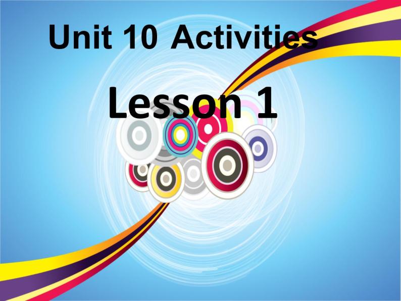 北师大版五下英语 Unit10 Activities Lesson1 课件01