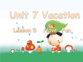北师大版六下英语 Unit7 Vacation Lesson3 课件